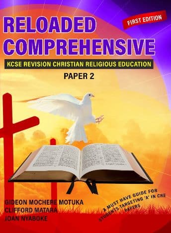 Cover of the book titled Reloaded Comprehensive, CRE paper 2 by Clifford Matara, Gideon Mochere & Joan Nyaboke