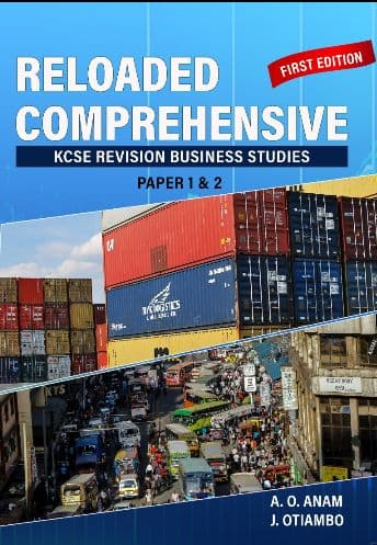 Cover of the book titled Reloaded Comprehensive, Business Studies Paper 1 & 2 by A. O. Anan & J. Otiambo