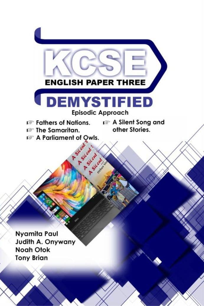 Cover of the book titled Demystified English Paper 3 by Nyamita Paul, Judith A. Onywany, Noah Otok & Tony Brian